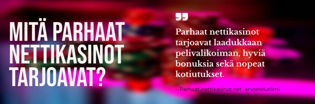 Parhaat netticasinot tarjoavat laajan pelivalikoiman